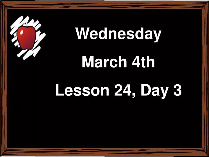 monday february 17 th lesson 22 day 1