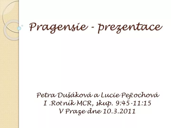 pragensie prezentace