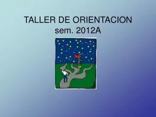 taller de orientacion sem 2012a
