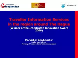 Traveller Information Services in the region around The Hague