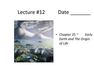 Lecture #12 Date _______