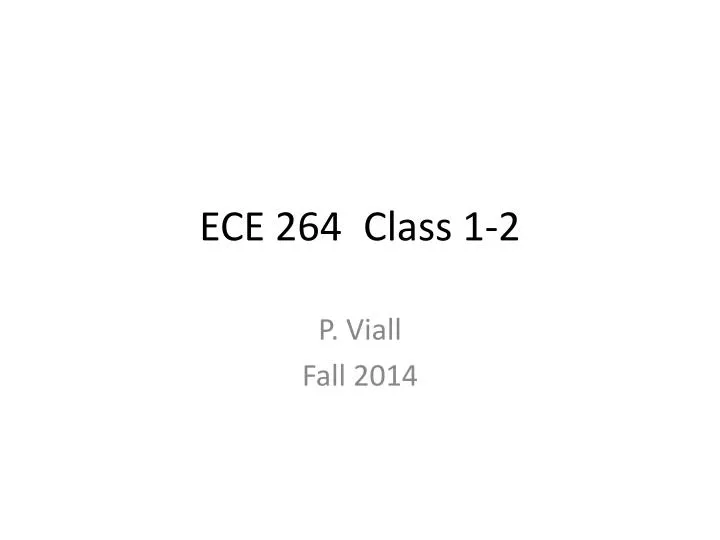 ece 264 class 1 2
