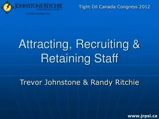 Attracting, Recruiting &amp; Retaining Staff