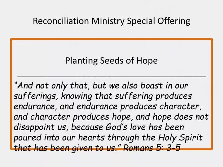 reconciliation ministry special offering