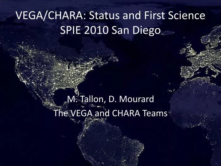 vega chara status and first science spie 2010 san diego