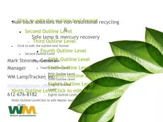 Mail-back solutions for non-traditional recycling &amp; Safe lamp &amp; mercury recovery