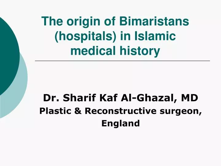 the origin of bimaristans hospitals in islamic medical history