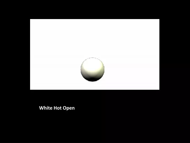 white hot open