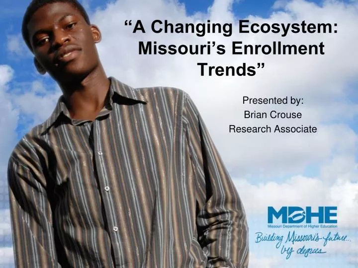 a changing ecosystem missouri s enrollment trends