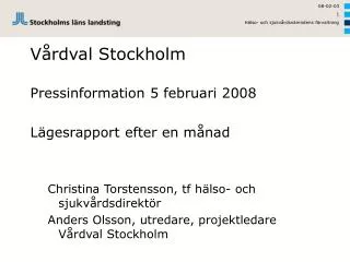 v rdval stockholm