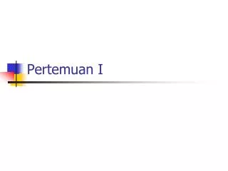 pertemuan i