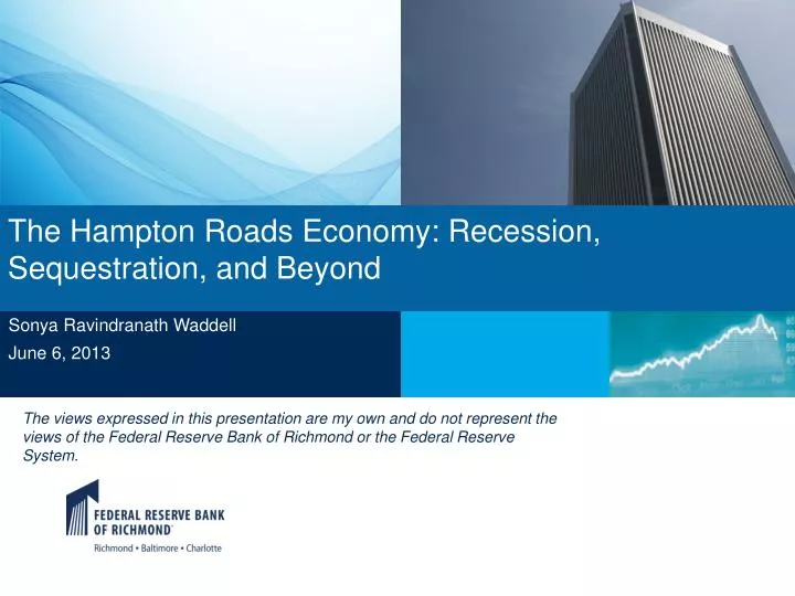 the hampton roads economy recession sequestration and beyond