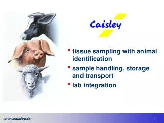 tissue sampling with animal identification sample handling, storage and transport lab integration