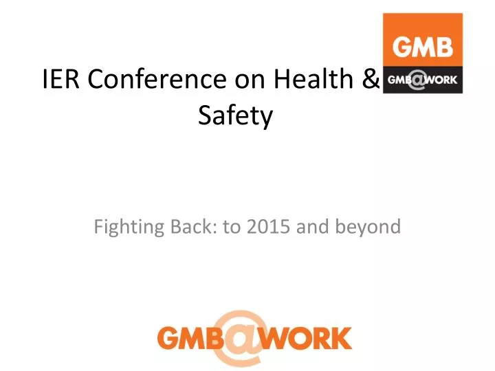 ier conference on health safety