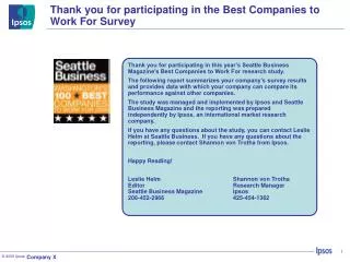 Thank you for participating in the Best Companies to Work For Survey