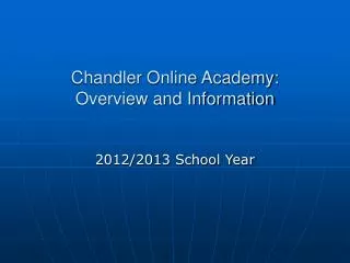 Chandler Online Academy: Overview and Information
