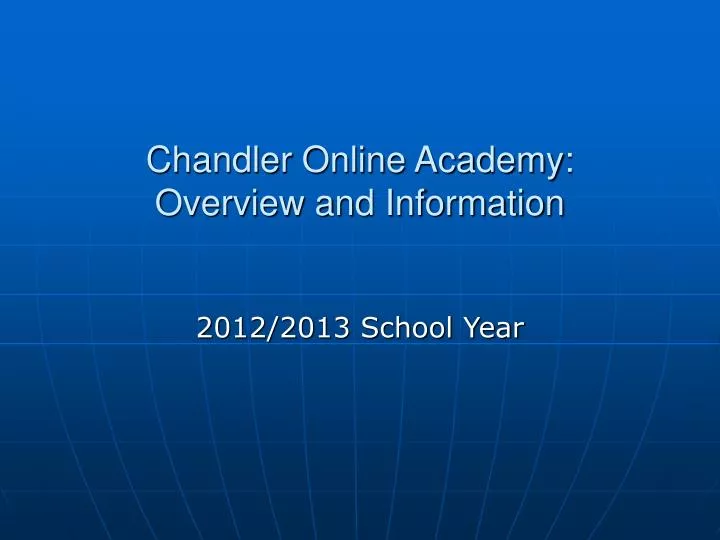 chandler online academy overview and information