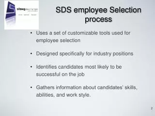 SDS employee Selection process