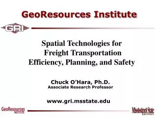 Spatial Technologies for Freight Transportation Efficiency, Planning, and Safety