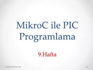 mikroc ile pic programlama