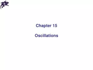 Chapter 15 Oscillations