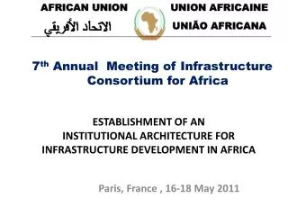 ESTABLISHMENT OF AN INSTITUTIONAL ARCHITECTURE FOR INFRASTRUCTURE DEVELOPMENT IN AFRICA