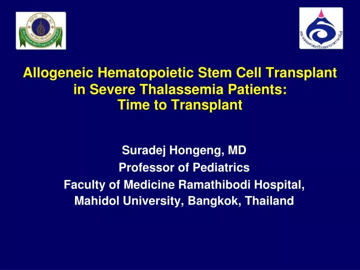 allogeneic hematopoietic stem cell transplant in severe thalassemia patients time to transplant