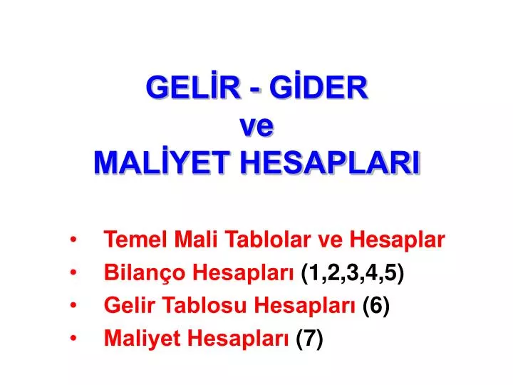 gel r g der ve mal yet hesaplari