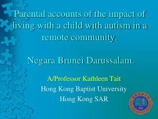 A/Professor Kathleen Tait Hong Kong Baptist University Hong Kong SAR