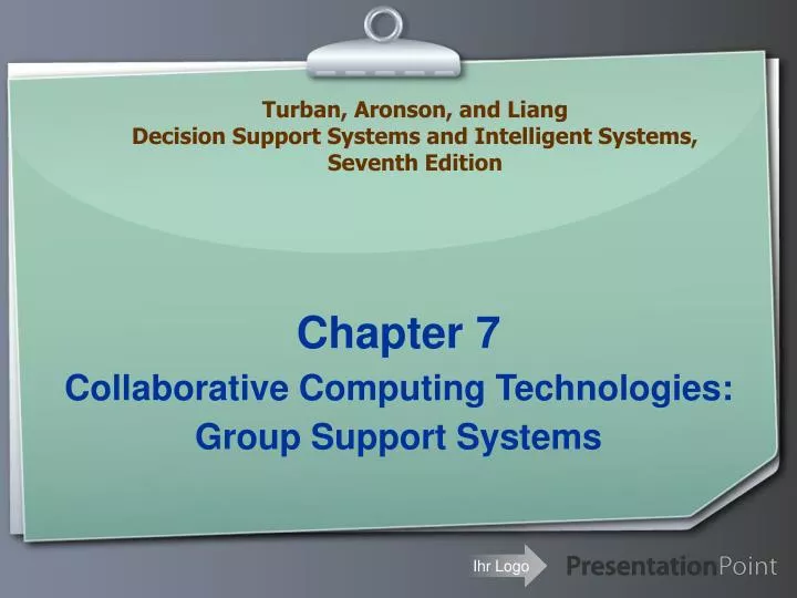 chapter 7 collaborative computing technologies group support systems