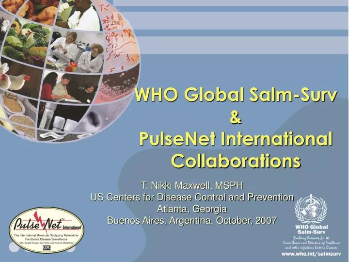 who global salm surv pulsenet international collaborations