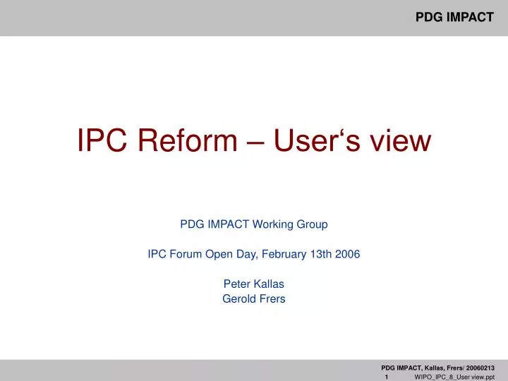 ipc reform user s view