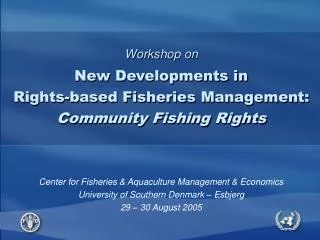 Workshop on New Developments in Rights-based Fisheries Management: Community Fishing Rights