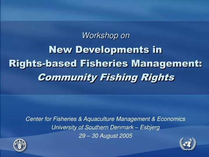 workshop on new developments in rights based fisheries management community fishing rights