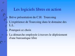 les logiciels libres en action