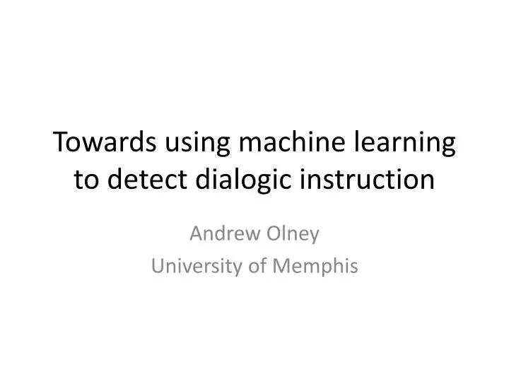 towards using machine learning to detect dialogic instruction