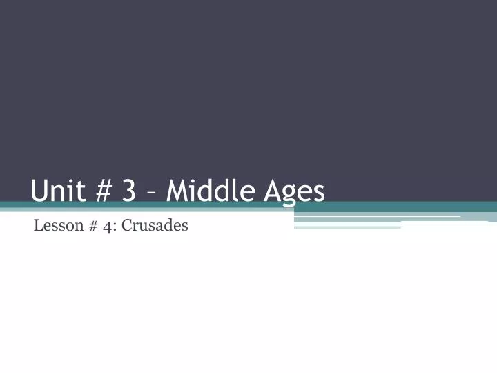unit 3 middle ages