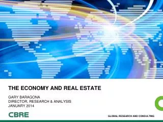 THE Economy and REAL ESTATE
