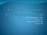 Balancing Privacy and Biometric Solutions: A Case Study at Wayne State University - slide 1