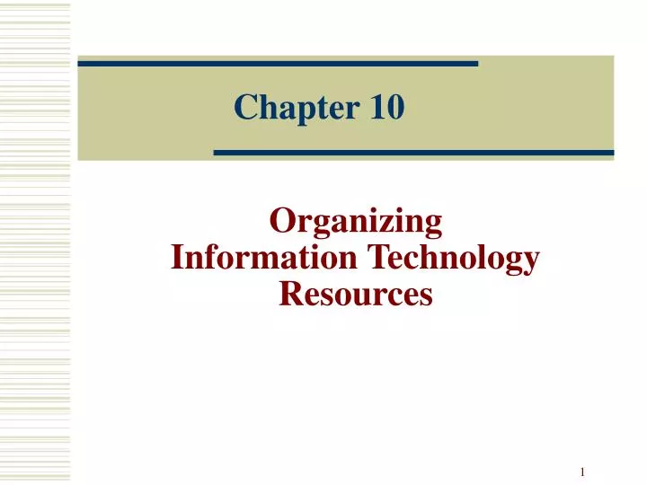 organizing information technology resources
