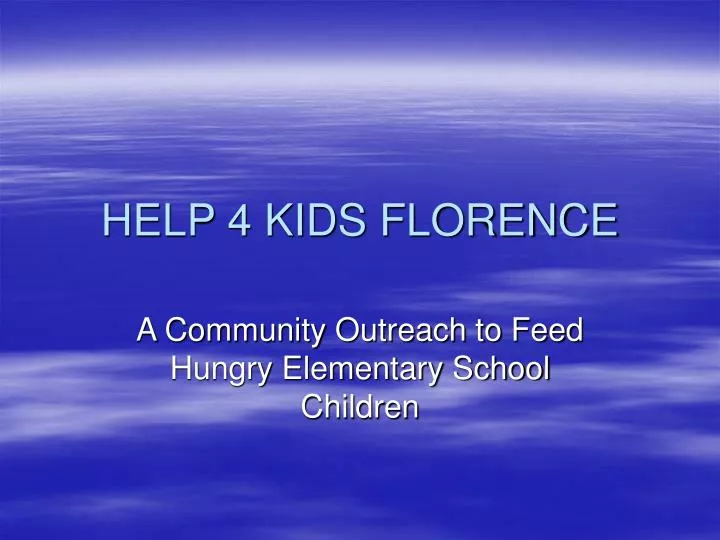 help 4 kids florence