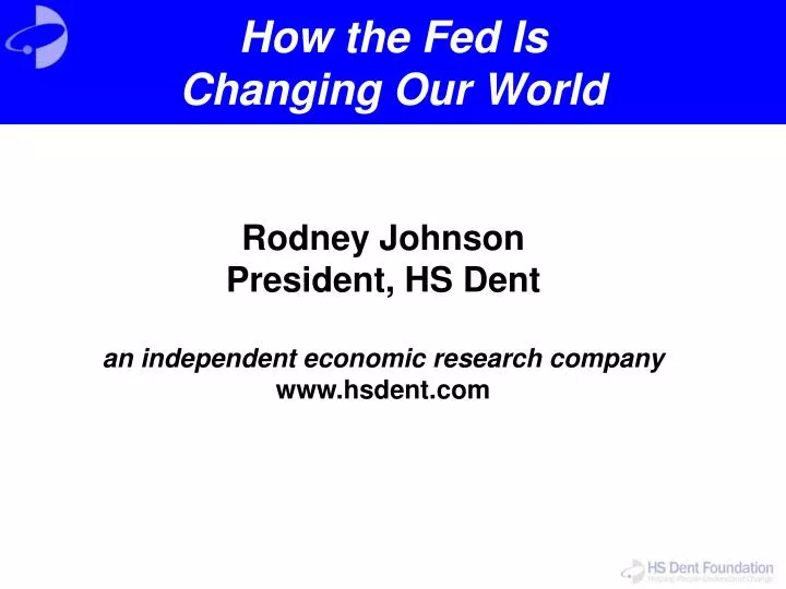 how the fed is changing our world