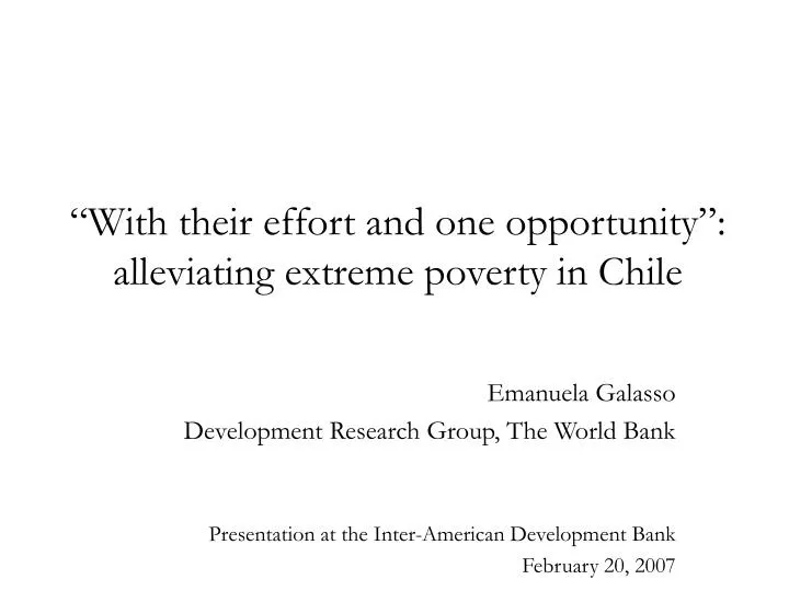 with their effort and one opportunity alleviating extreme poverty in chile