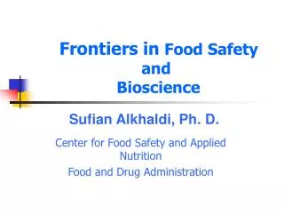 Frontiers in Food Safety and Bioscience