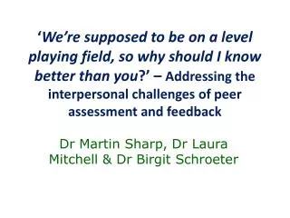 Dr Martin Sharp, Dr Laura Mitchell &amp; Dr Birgit Schroeter