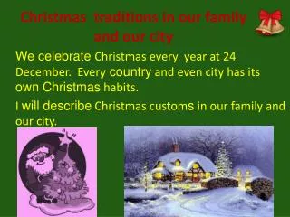 Christmas traditions in our family and our city