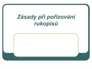 z sady p i po izov n rukopis
