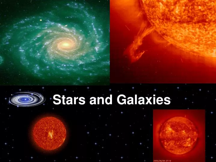stars and galaxies