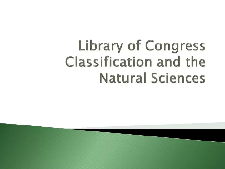 library of congress classification and the natural sciences