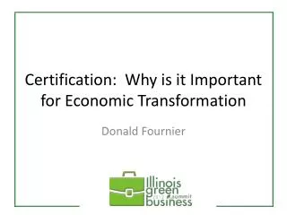 Certification: Why is it Important for Economic Transformation